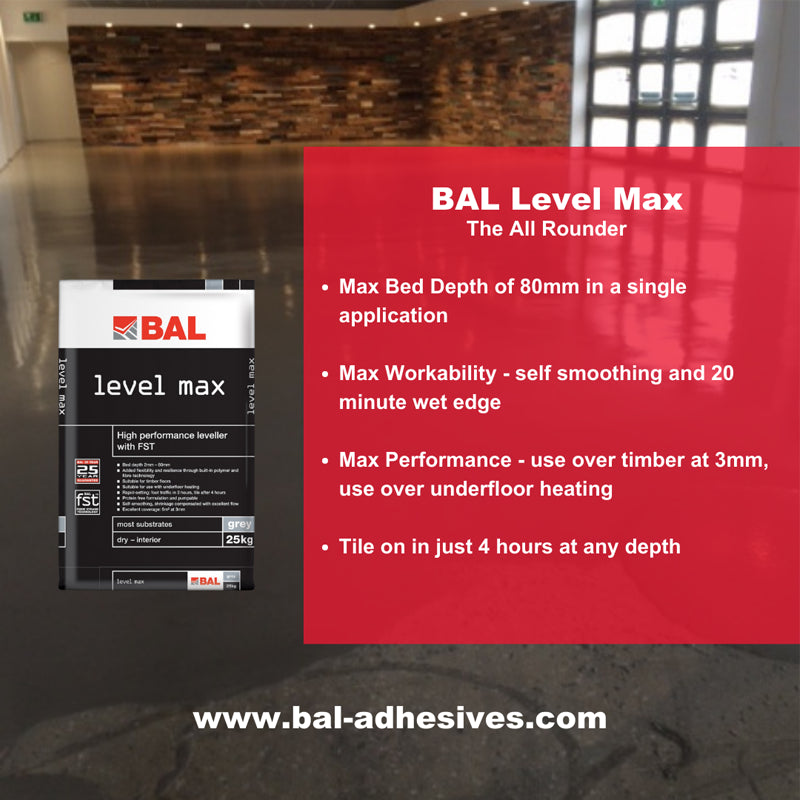 Bal Level Max Self Levelling Compound 25kg - Full Pallet 40 Bags
